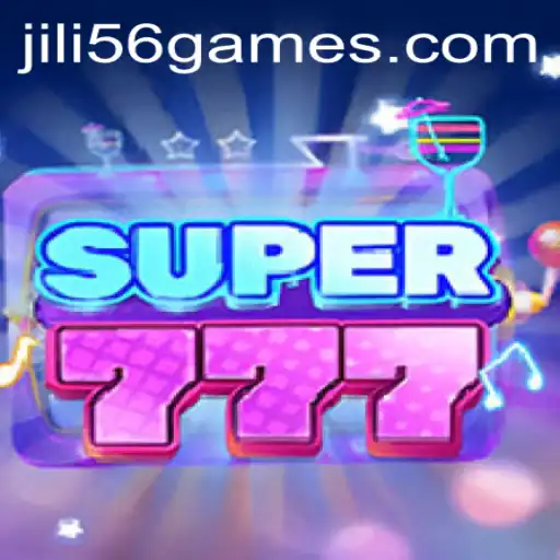 Exploring the Exciting World of Super777: A Deep Dive into the Game with JiLi56